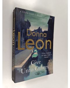Kirjailijan Donna Leon käytetty kirja Give unto others