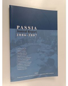 käytetty kirja Passia : Annual report 2006-2007