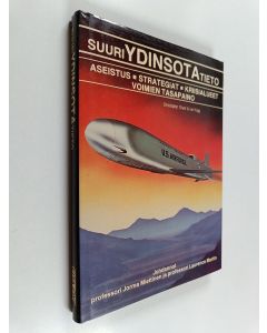 Kirjailijan Ian Hogg & Christopher Chant käytetty kirja Suuri ydinsotatieto