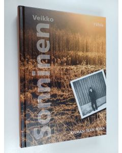 Kirjailijan Veikko Sonninen käytetty kirja Kylmän tilan poika (ERINOMAINEN)