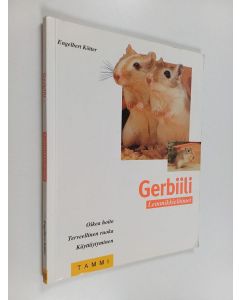 Kirjailijan Engelbert Kötter käytetty kirja Gerbiili