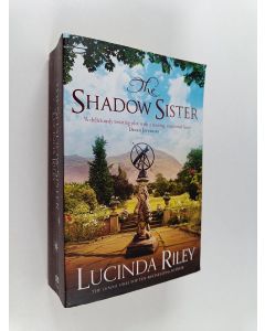 Kirjailijan Lucinda Riley käytetty kirja The shadow sister : star's story