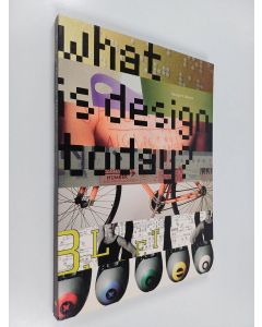 Kirjailijan George H. Marcus käytetty kirja What is design today?