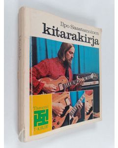 Kirjailijan Ilpo Saastamoinen käytetty kirja Kitarakirja