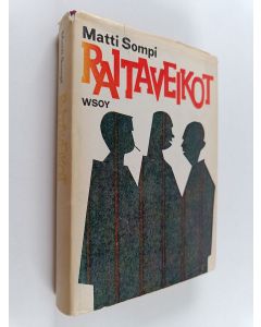 Kirjailijan Matti Sompi käytetty kirja Raitaveikot