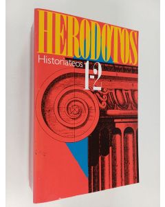 Kirjailijan Herodotos käytetty kirja Historiateos 1-2