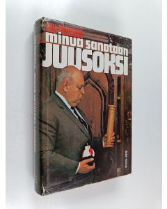 Kirjailijan Juuso Walden käytetty kirja Minua sanotaan Juusoksi