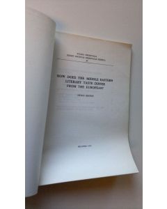 Kirjailijan Henri Broms käytetty kirja How does the Middle Eastern literary taste differ from the European