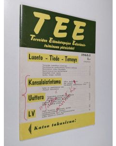 Kirjailijan Simo T. Hämäläinen käytetty teos TEE 1/1968 - Terveiden elämäntapojen edistämistoiminnan yhteislehti 1/1968