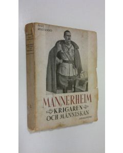 Kirjailijan Paul Rodzianko käytetty kirja Mannerheim : krigaren och människan