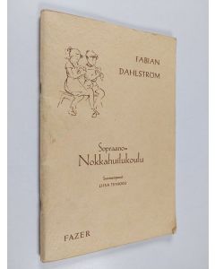 Kirjailijan Fabian Dahlström käytetty teos Sopraano-nokkahuilukoulu