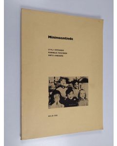 Kirjailijan Lyyli Virtanen käytetty kirja Minimaantiede : Kokeilumoniste, oppikirjaluonnos oppikoulun 1. luokalle tai peruskoulun 4.-5. luokalle (Pohjoismaiden jälkeen)