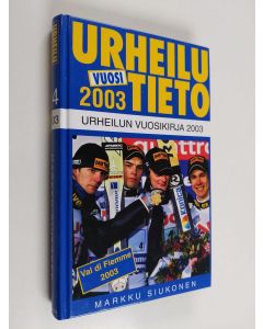 käytetty kirja Urheilutieto 24 : urheilun vuosikirja 2003
