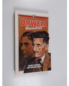 Kirjailijan Audrey Coppard & Bernard Crick käytetty kirja Orwell Remembered