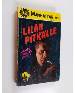 Kirjailijan James Hadley Chase käytetty kirja Liian pitkälle