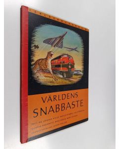 Kirjailijan Åke Löfgren käytetty teos Världens snabbaste