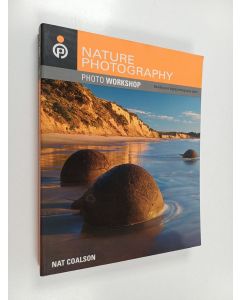 Kirjailijan Nat Coalson käytetty kirja Nature photography : photo workshop