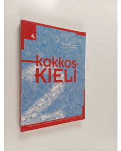 käytetty kirja Kakkoskieli 4 : Suomi toisena kielenä ja variaatio