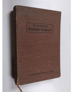 Kirjailijan Th. H. Pantenius käytetty kirja Geschichte Rußlands von der Entstehung des russischen Reiches bis zur Zeit zur Gegenwart