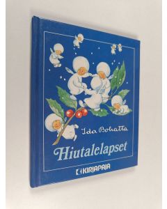 Kirjailijan Ida Bohatta käytetty kirja Hiutalelapset