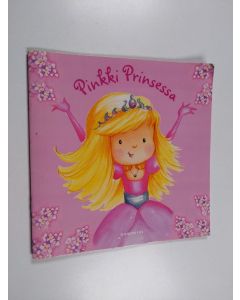 Kirjailijan Lulu Frost käytetty teos Pinkki prinsessa
