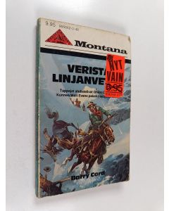 Kirjailijan Barry Cord käytetty kirja Veristä linjanvetoa
