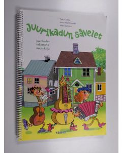 käytetty teos Juurikadun sävelet : Juurikadun orkesterin nuottikirja