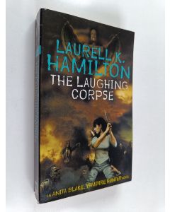 Kirjailijan Laurell K. Hamilton käytetty kirja The Laughing Corpse