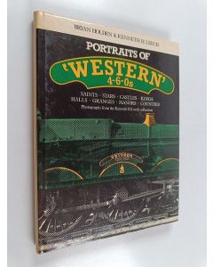 Kirjailijan Bryan Holden & Kenneth H. Leech käytetty kirja Portraits of "Western" 4-6-0s - Saints, Stars, Castles, Kings, Halls, Granges, Manors, Counties : Photographs from the Kenneth H. Leech Collection