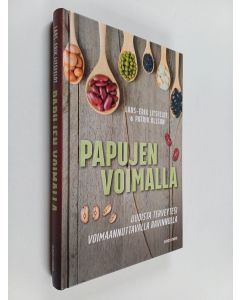 Kirjailijan Lars-Erik Litsfeldt käytetty kirja Papujen voimalla : uudista terveytesi voimaannuttavalla ravinnolla