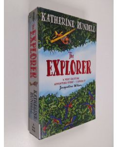 Kirjailijan Katherine Rundell käytetty kirja The Explorer