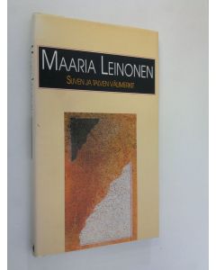 Kirjailijan Maaria Leinonen käytetty kirja Suven ja talven välimerkit