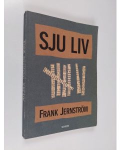 Kirjailijan Frank Jernström käytetty kirja Sju liv