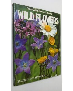 Kirjailijan Jacqueline Seymour käytetty kirja Wildflowers