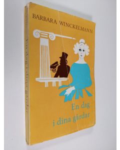Kirjailijan Barbara Winckelmann käytetty kirja En dag i dina gårdar