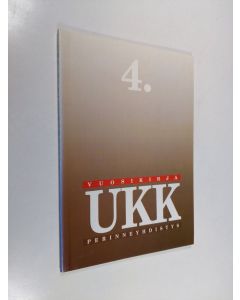 käytetty kirja UKK perinneyhdistys : 4. vuosikirja