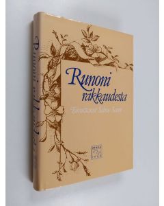 Tekijän Salme Saure  käytetty kirja Runoni rakkaudesta