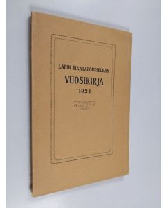 käytetty kirja Lapin maatalousseuran vuosikirja 1924