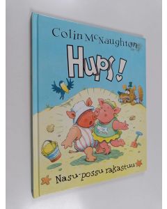 Kirjailijan Colin McNaughton käytetty kirja Hups!