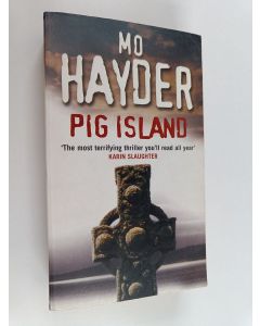 Kirjailijan Mo Hayder käytetty kirja Pig Island