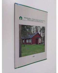 käytetty kirja Metsähallitus - Finnish Forest and Park Service : Rental Cabins and Wilderness Huts