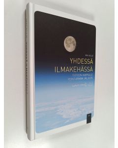 Kirjailijan Mai Allo käytetty kirja Yhdessä ilmakehässä : tieteen huipulle ydinturman jäljiltä