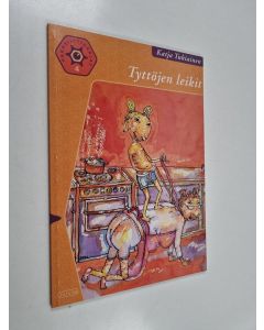 Kirjailijan Katja Tukiainen käytetty kirja Tyttöjen leikit