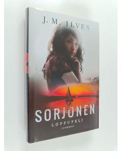 Kirjailijan Ilves J. M. käytetty kirja Sorjonen : Loppupeli
