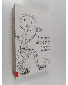 käytetty kirja The rights of the child : a European perspective