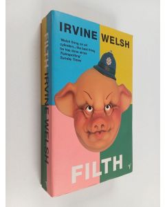 Kirjailijan Irvine Welsh käytetty kirja Filth