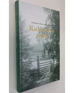 Tekijän Pirkko-Liisa ym. Kastari  käytetty kirja Kultaisilla teillä : hämäläisen kirjallisuuden antologia (ERINOMAINEN)