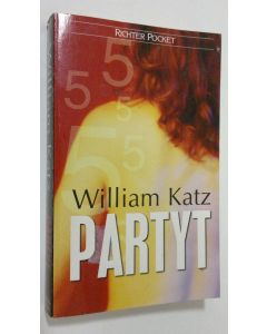 Kirjailijan William Katz käytetty kirja Partty