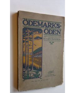 Kirjailijan E. Melander käytetty kirja Ödemarksöden
