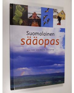 Tekijän Juhani Rinne  käytetty kirja Suomalainen sääopas (ERINOMAINEN)